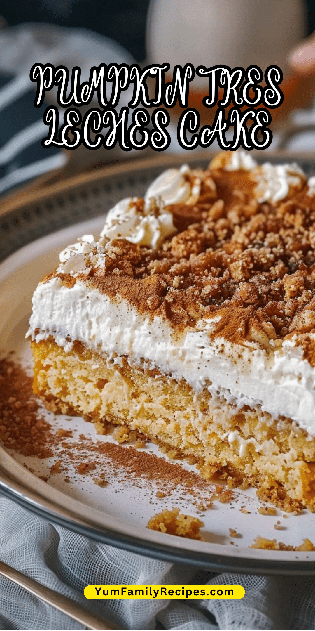 Pumpkin Tres Leches Cake Yum Family Recipes