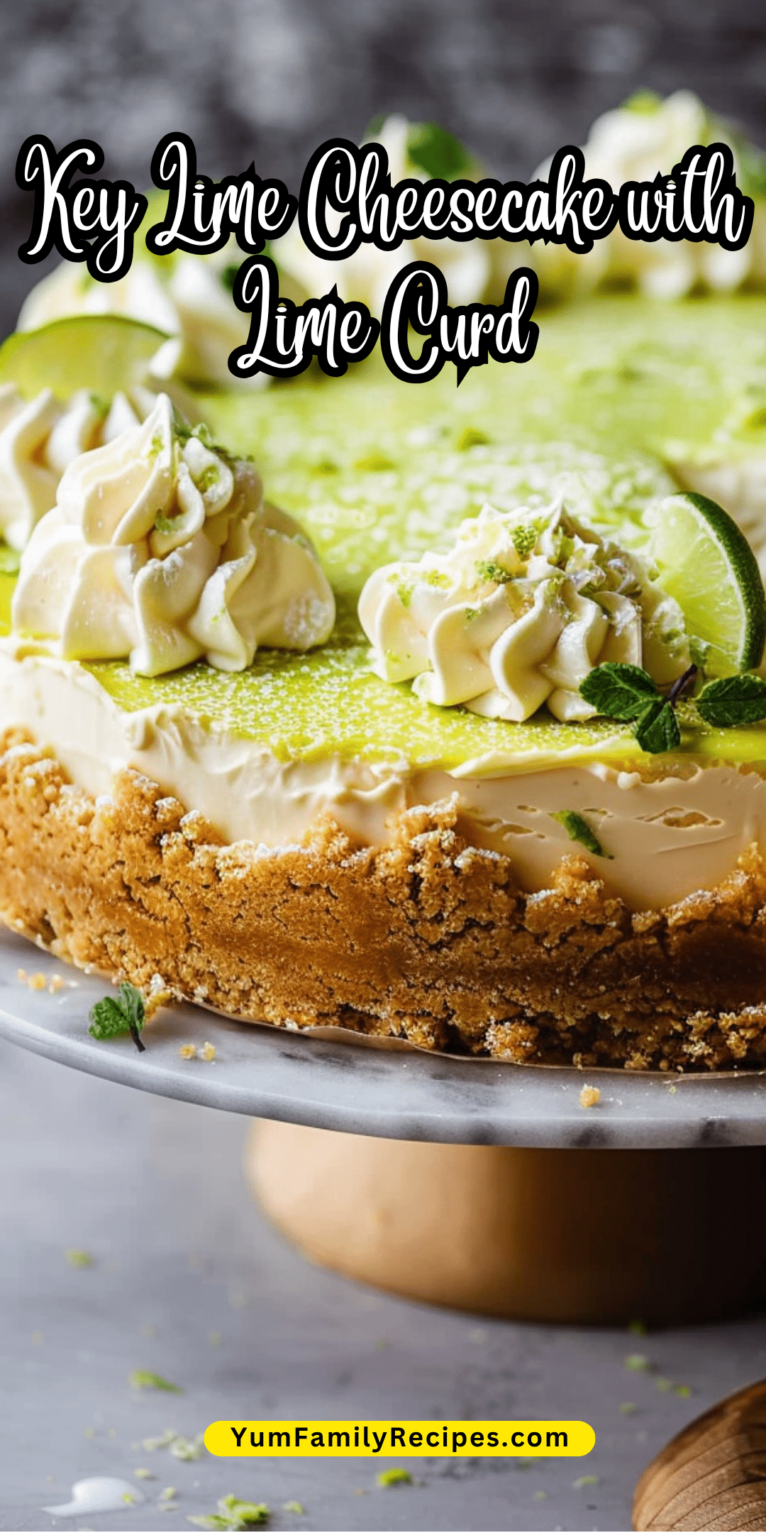 Key Lime Cheesecake with Lime Curd | Yum Family Recipes